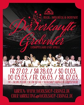 Banner Theater: Der verkaufte Großvater – Erdäpfelkas und Spiele